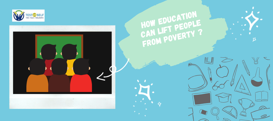 How Education Can Lift People from Poverty ?